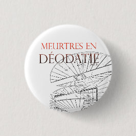 Badge Meurtres en Déodatie 缶バッジ
