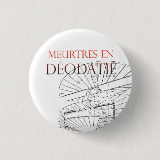 Badge Meurtres en Déodatie 缶バッジ