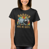Badger Make Me Happy 70s 80s Ratel Honey Badger Tシャツ (正面)