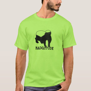 Badgitudeのラーテルの態度 Tシャツ