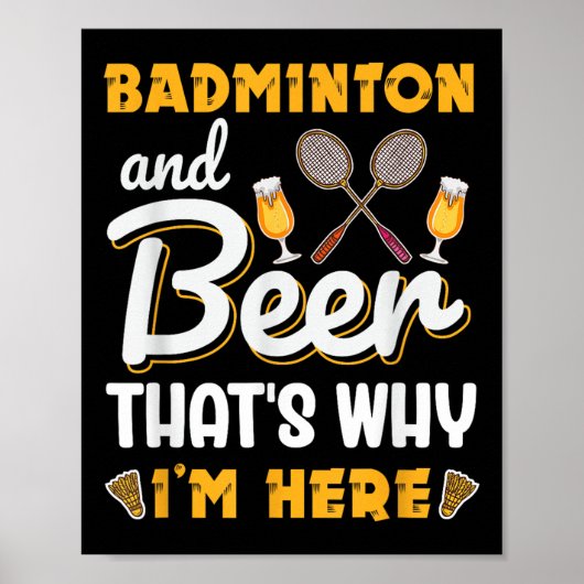 Badminton And Beer Shuttle Badminton Lover  ポスター (正面)