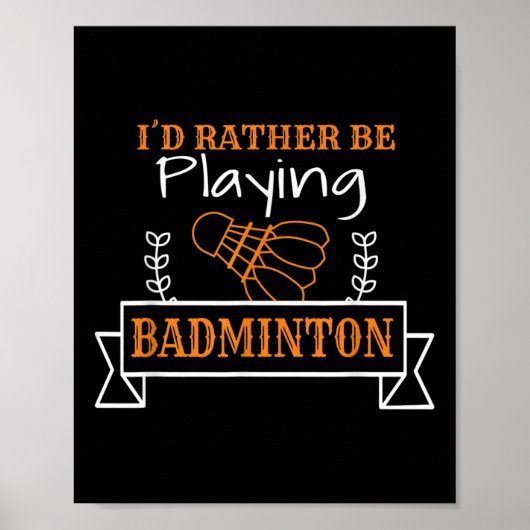 Badminton Ball Graphic For A Badminton Player, Bad ポスター (正面)