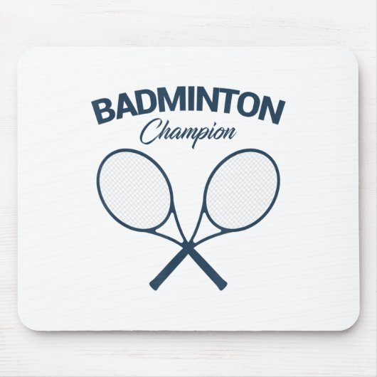 Badminton Champion I Racket I Shuttle I Badminton マウスパッド (正面)