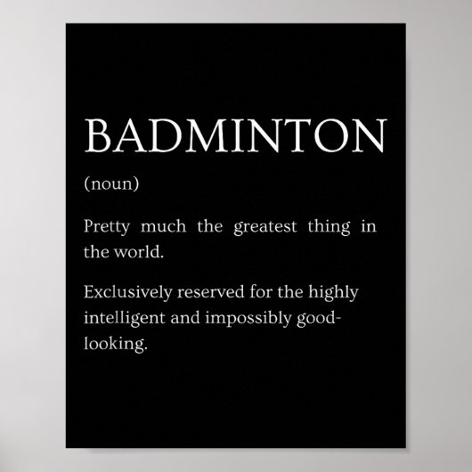 Badminton Definition - Funny Sarcastic Badminton E ポスター (正面)