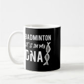 Badminton Dna For The Badminton Player  コーヒーマグカップ (左)
