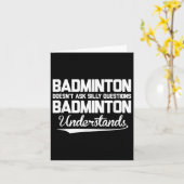 Badminton Doesn´t Ask Silly Questions Badminton Un カード (黄色い花)