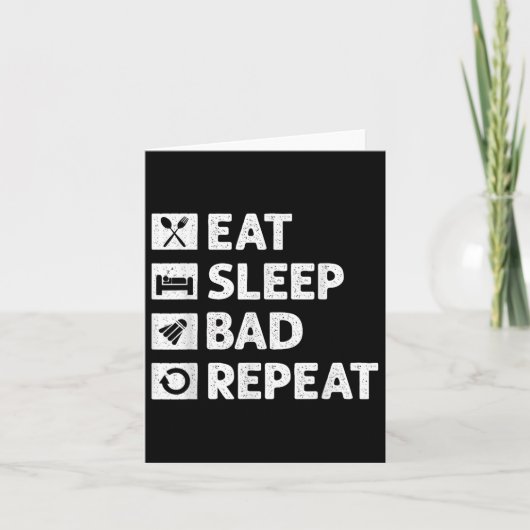 Badminton Eat Sleep Repeat Funny Shuttle Meme  カード (正面)