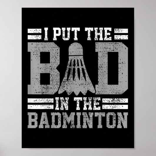 Badminton Funny Saying Player Gift  ポスター (正面)