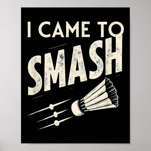 Badminton I Came To Smash Shuttle  ポスター (正面)