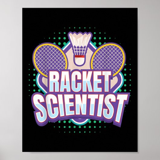 Badminton I Racket Scientist I Badminton Racket Sh ポスター (正面)