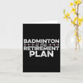 Badminton Is My Retirement Plan Badminton Player S カード (黄色い花)