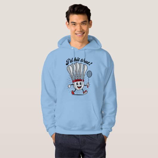 Badminton Mascot "I'd Hit That!" パーカ (正面フル)