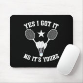Badminton Match Shuttle Got It Badminton Player マウスパッド (マウス)