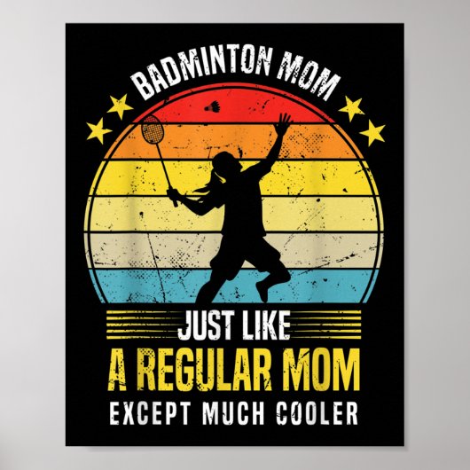 Badminton Mom Funny Badminton Lover Saying  ポスター (正面)