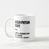Badminton Mom Player Shuttle  コーヒーマグカップ (左)