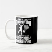 Badminton Player Good Hand Shuttle Player Badminto コーヒーマグカップ (左)