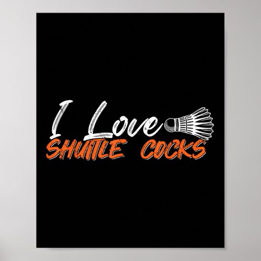 Badminton Player Love Game I Love Shuttle S  ポスター (正面)