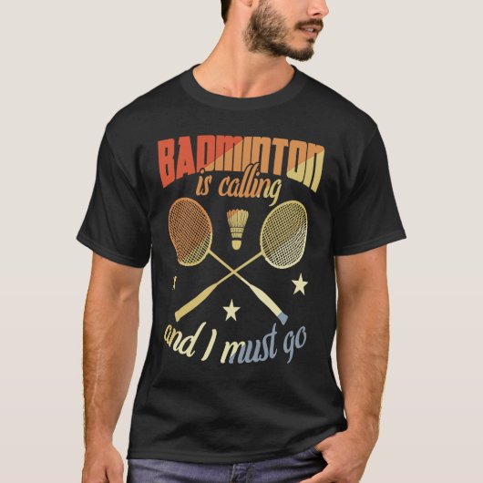 Badminton Quote Badminton Motivation Tシャツ (正面)