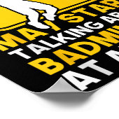 Badminton Quote May Start Talking About Badminton  ポスター (角)