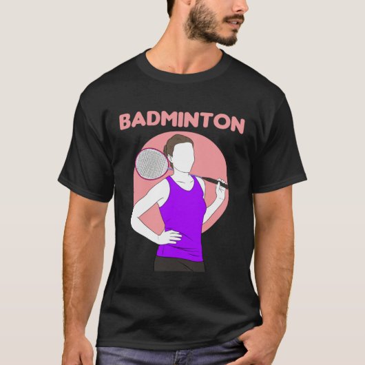 Badminton Racquet Sport Woman Girl Strokes  1 Tシャツ (正面)