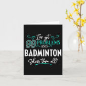 Badminton Shirt Gift - Badminton Solves Them All!  カード (黄色い花)