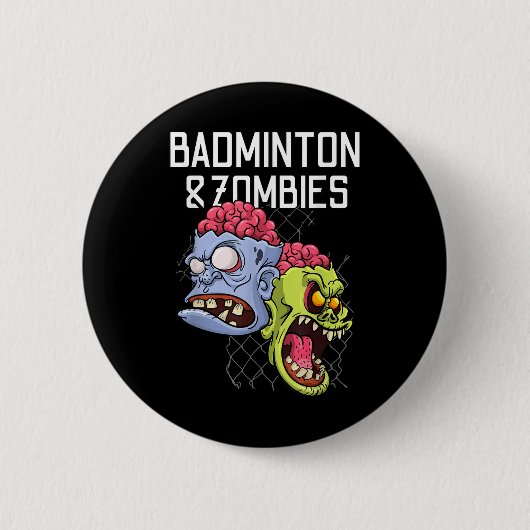 Badminton Zombies Funny Sports Game Racket Shuttle 缶バッジ (正面)