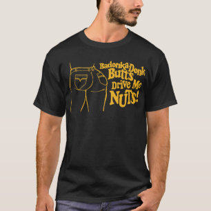 Badonka-Donk Tシャツ