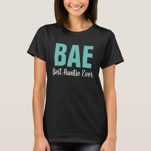 BAEの最も最高のな伯母さん Tシャツ (正面)