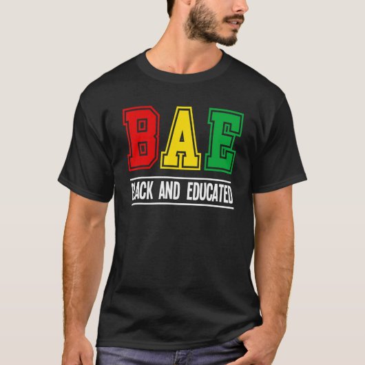 BAEブラックと教育メラニンAfricanブラックヒスト Tシャツ (正面)
