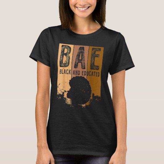 BAE Black And Educated Black History Queen Melanin Tシャツ (正面)