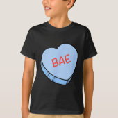 “bae” Conversation Hearts Valentine’s Day  Tシャツ (正面)