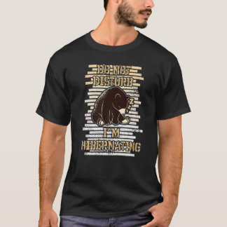 Baer Baer Hibernatiを休止状態にする Tシャツ
