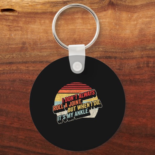 Bag Some Rays I Don't Always Roll A Joint, But Whe キーホルダー (正面)