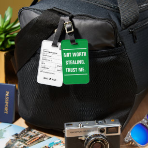 BAG TAG - 盗む価値なし。 信じて。 ラゲッジタグ