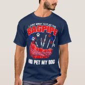 Bagpipe Dog Owner Muscian Bagpiper Gift Tシャツ (正面)