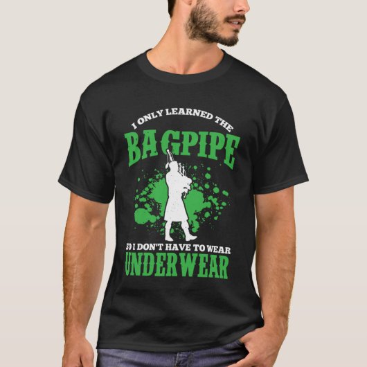 Bagpipes For Bagpiperist Bagpipe Player Bagpiping  Tシャツ (正面)