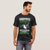 Bagpipes For Bagpiperist Bagpipe Player Bagpiping Tシャツ (正面フル)