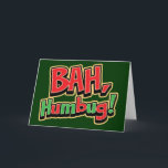 Bahのばかばかしい挨拶状-暗い背景 シーズンカード<br><div class="desc">休日を憎んで下さいか。 それを隠すことを試みないで下さい。 この休暇の季節表現して下さいあなたの内部の内部のScroogeを読むこのおもしろいなクリスマスの挨拶状とのばかばかしい、"Bah!" 大きく、赤い緑の手紙。</div>