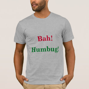 Bah! 、ばかばかしい! tシャツ