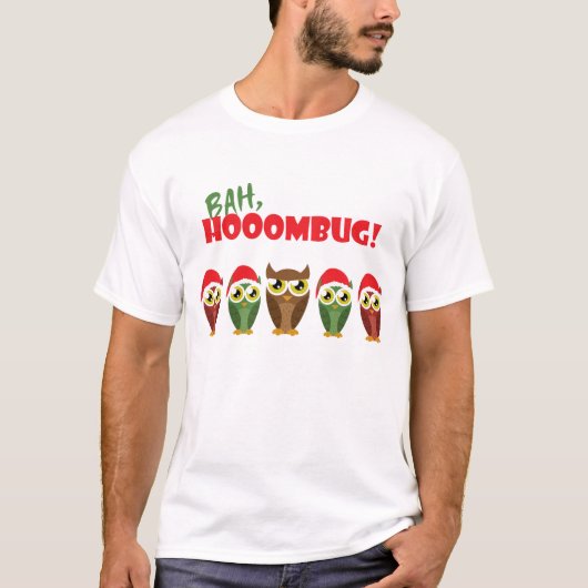 "Bah Hooombug"のワイシャツ Tシャツ (正面)