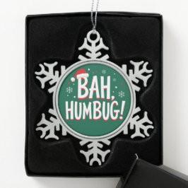 Bah Humbug おもしろい サルカスティック 怒りん坊 クリスマス 冬の休日 スノーフレークピューターオーナメント