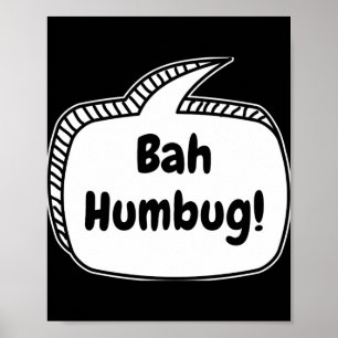Bah Humbug 吹き出し Tシャツ ポスター