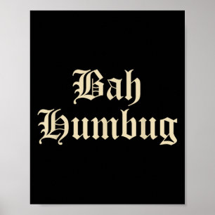 Bah Humbug - 面白いオルタナティブMpyクリスマス楽しみD ポスター