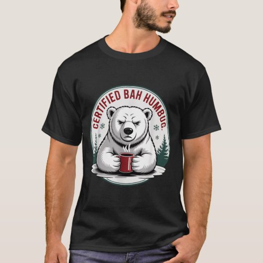 Bah Humbug Funny Christmas Lar Bear Sarcastic Holi Tシャツ (正面)