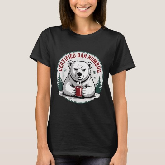 Bah Humbug Funny Christmas Lar Bear Sarcastic Holi Tシャツ (正面)