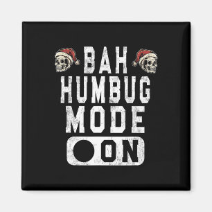 Bah Humbug Mode On -おもしろいクリスマスの不機嫌な態度 マグネット