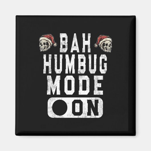 Bah Humbug Mode On -おもしろいクリスマスの不機嫌な態度 マグネット (正面)