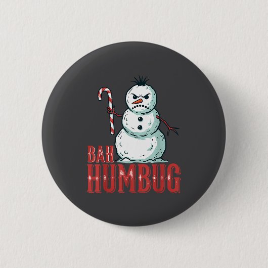 Bah Humbug Santa Hat Angry Snowman Sarcastic Chris 缶バッジ (正面)