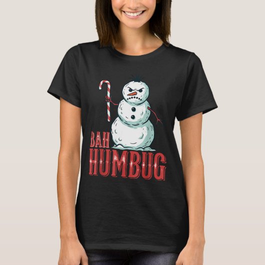 Bah Humbug Santa Hat Angry Snowman Sarcastic Chris Tシャツ (正面)