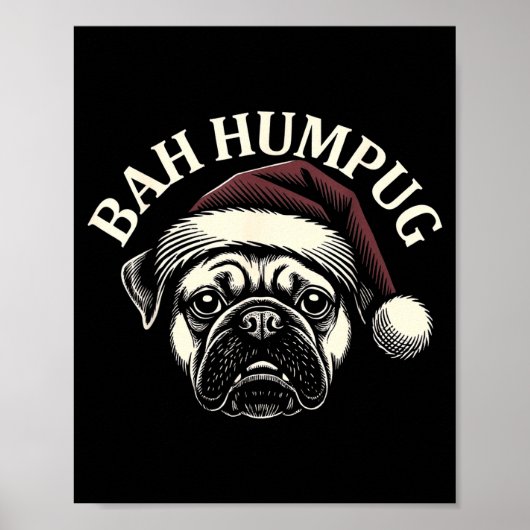 Bah Humpug Funny Pug Christmas Mpy Dog Lover Men ポスター (正面)
